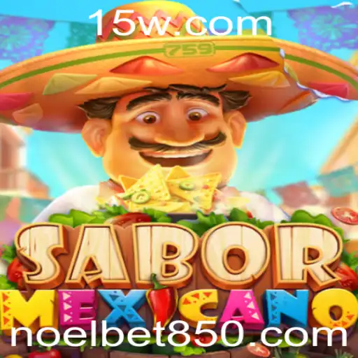 Descubra o Jogo SaborMexicano e sua Conexão com noelbet