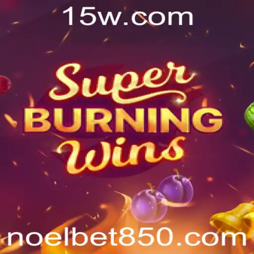 Explorando o Excitante Mundo de SuperBurningWins no Noelbet